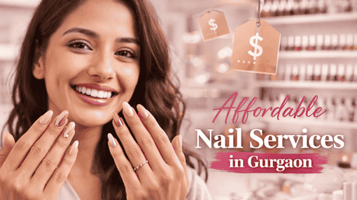 Nail Salon Services in Gurgaon